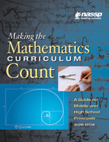 Making the Mathematics Curriculum Count: A Guide for Middle and High School Principals - Revised