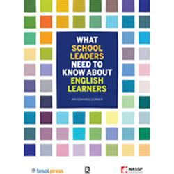 What School Leaders Need to Know About English Learners